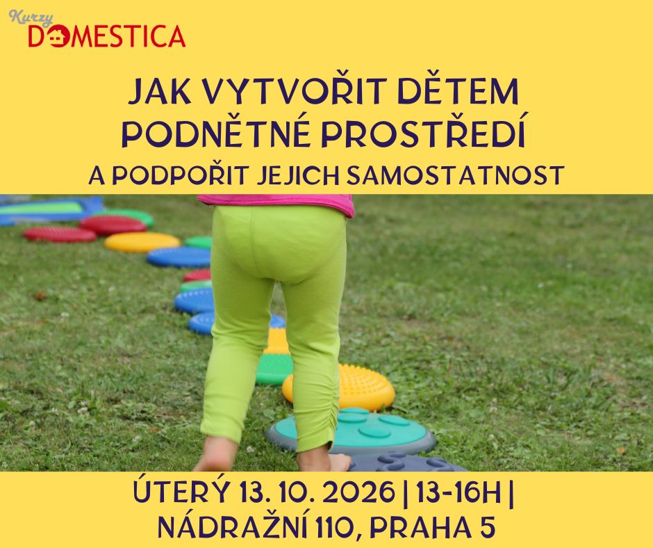 Podnětné prostředí aneb jak podpořit samostatnost dětí