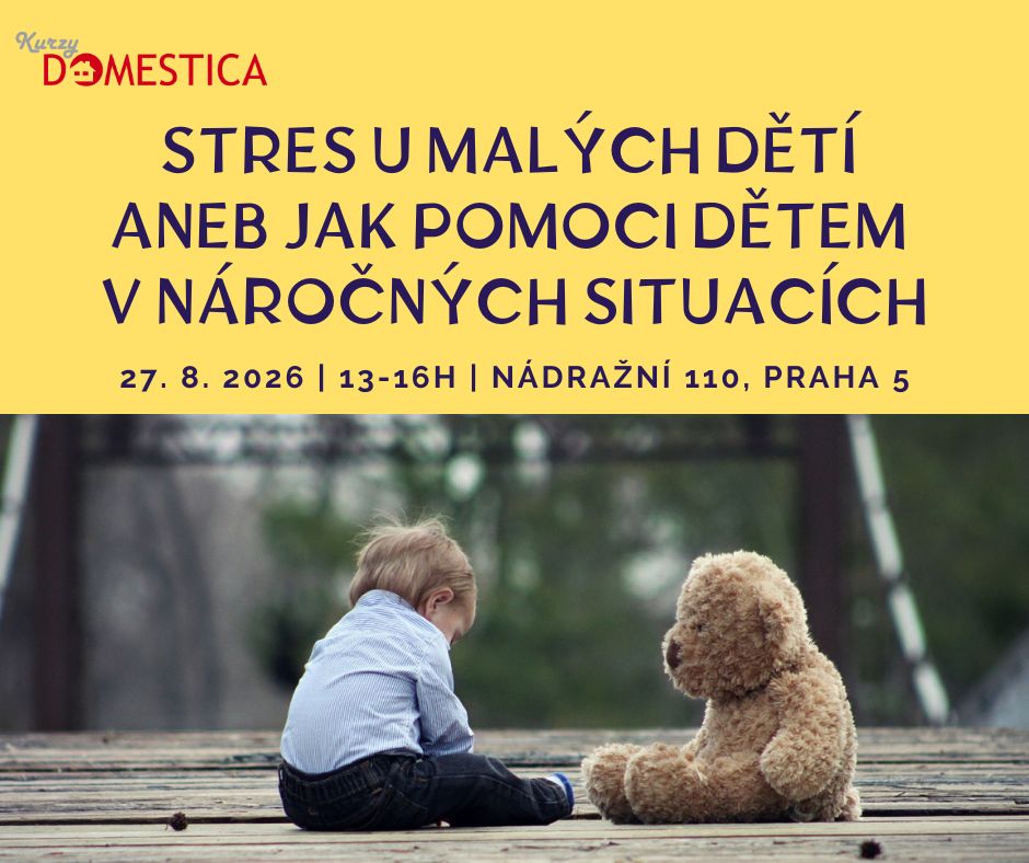 Stres u malých dětí aneb jak pomoci dětem v náročných situacích